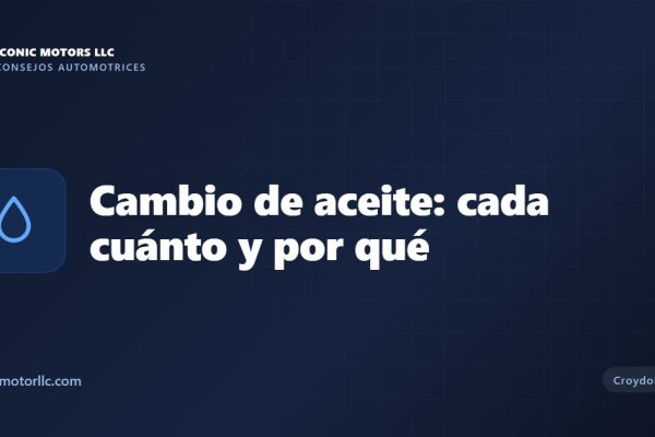 Cambio de aceite: cada cuánto y por qué