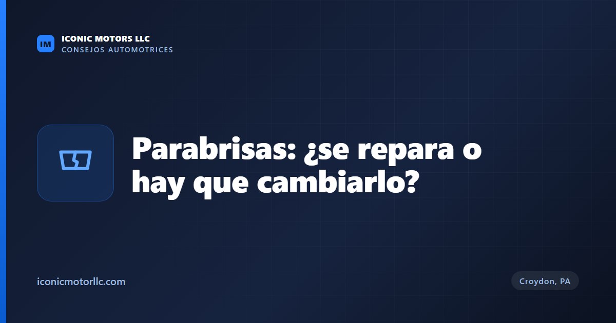 Parabrisas: ¿se repara o hay que cambiarlo?